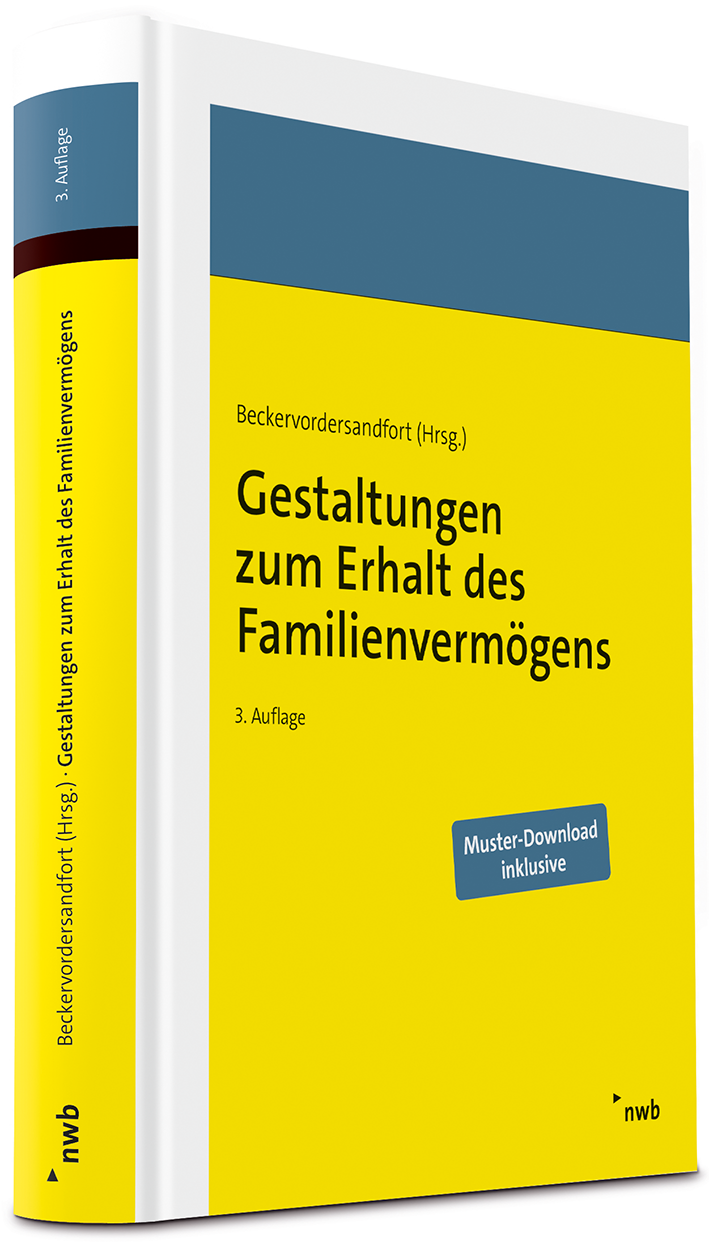 Gestaltungen zum Erhalt des Familienvermögens