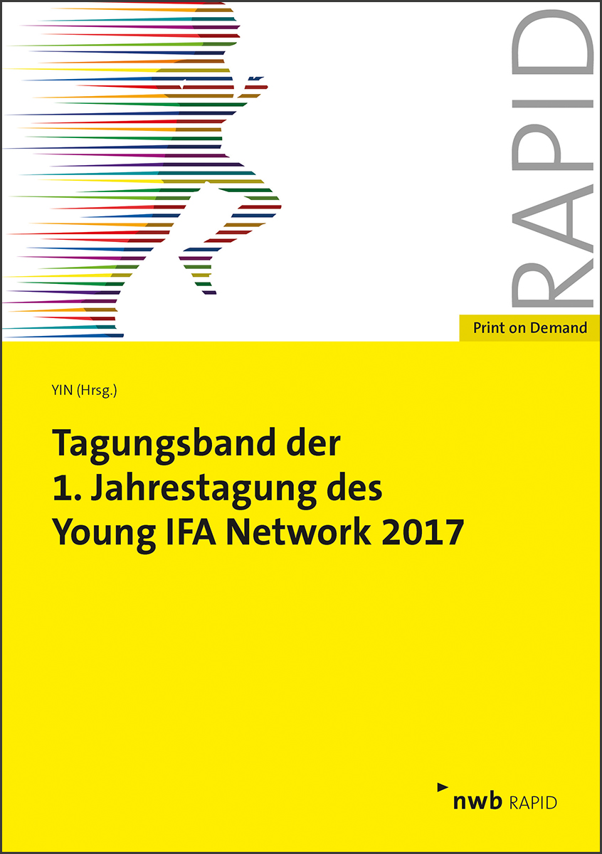 Tagungsband der 1. Jahrestagung des Young IFA Network 2017