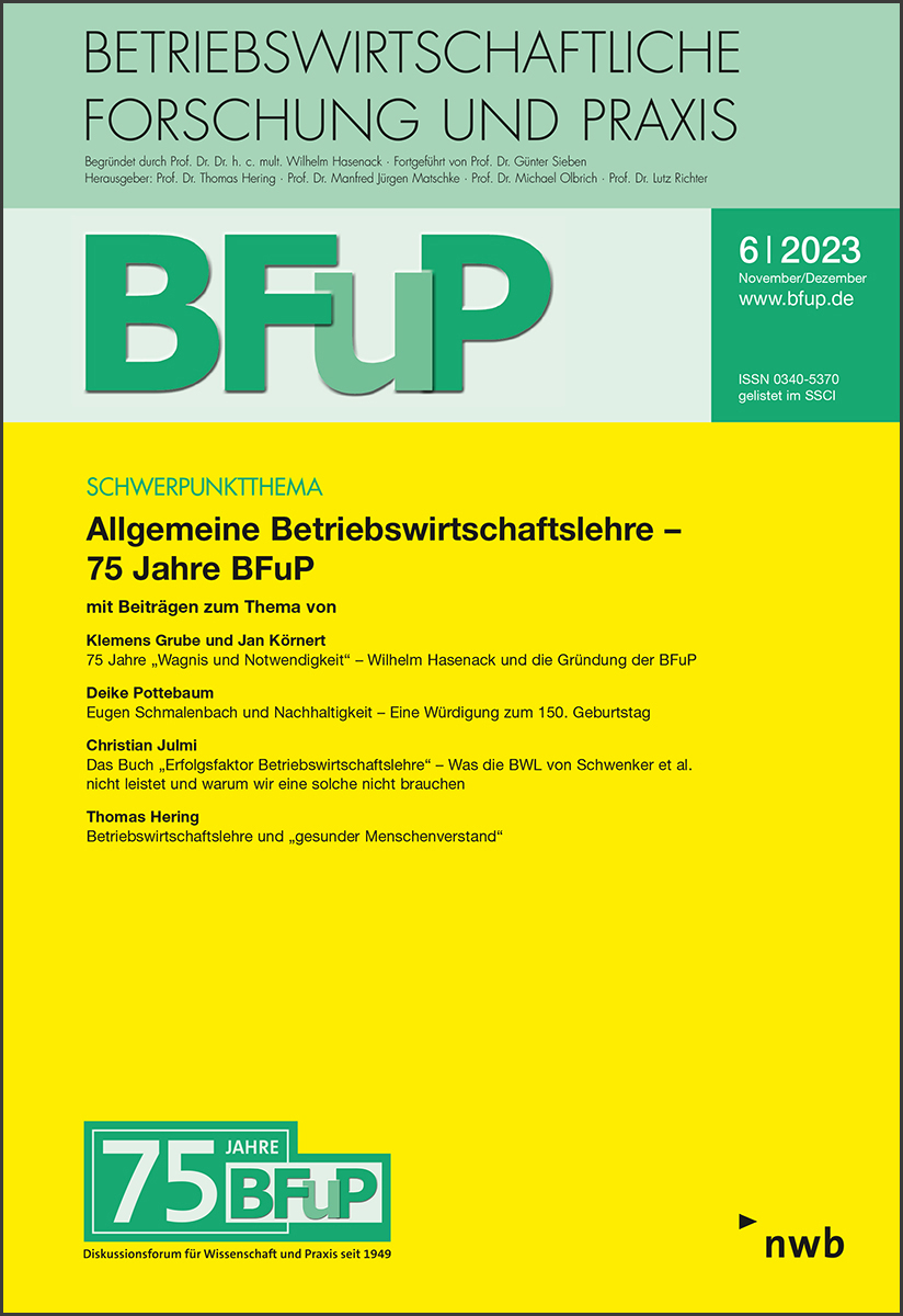 Allgemeine Betriebswirtschaftslehre – 75 Jahre BFuP