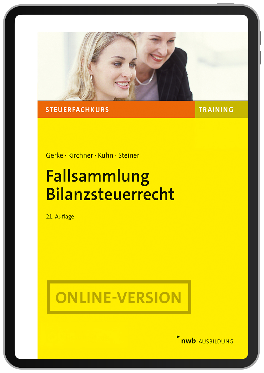 Fallsammlung Bilanzsteuerrecht